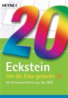 Eckstein - Um die Ecke gedacht. Bd.20
