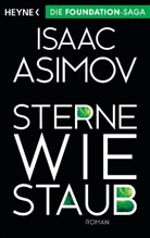Isaac Asimov - Sterne wie Staub