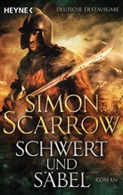 Simon Scarrow - Schwert und Säbel