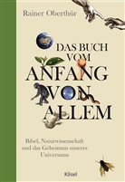 Rainer Oberthür - Das Buch vom Anfang von allem