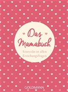 Heather Gibbs Flett, Heathe Gibbs Flett, Heather Gibbs Flett, Whitney Moss - Das Mamabuch