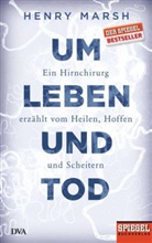 Henry Marsh - Um Leben und Tod