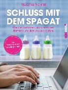 Felicitas Richter - Schluss mit dem Spagat