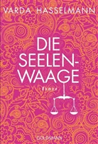 Varda Hasselmann - Die Seelenwaage