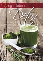 Gret Lipp, Greta Lipp - Vegan leben - Detox