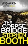 Stephen Booth - The Corpse Bridge