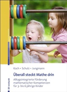 Tanja Jungmann, Katj Koch, Katja Koch, Andre Schulz, Andrea Schulz - Überall steckt Mathe drin
