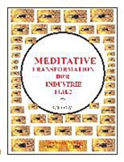 Wolfgang Schorat - Meditative Transformation der Industrie 2