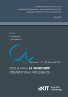 Frank Hoffmann, Frank [Hrsg.] Hoffmann, Fran Hoffmann, Frank Hoffmann, Hüllermeier, Hüllermeier... - Proceedings. 24. Workshop Computational Intelligence, Dortmund, 27. - 28. November 2014