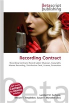 Susan F. Marseken, Lambert M. Surhone, Miriam T. Timpledon - Recording Contract