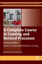 S Featherstone, Susan Featherstone, S Featherstone, Susan Featherstone, Featherstone Susan - Complete Course in Canning and Related Processes