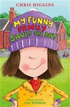 Chris Higgins, Lee Wildish, Lee Wildish, Wildish Lee - My Funny Family Saves the Day
