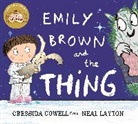 Cressida Cowell, Cowell Cressida, Neal Layton, Cressida Cowell &amp; Neal Layton, Neal Layton, Layton Neal - Emily Brown and the Thing
