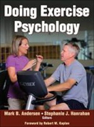 Mark Andersen, Mark B. Andersen, Stephanie H. Hanrahan, Stephanie J. Hanrahan - Doing Exercise Psychology