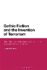 Joseph Crawford - Gothic Fiction and the Invention of Terrorism