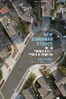 Martin Dines, Martin Vermeulen Dines, Martin Dines &amp; Timotheus Vermeulen, Timotheus Vermeulen, Martin Dines, Timotheus Vermeulen - New Suburban Stories