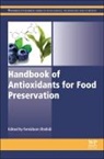 F Shahidi, Fereidoon Shahidi, F Shahidi, F. Shahidi, Fereidoon Shahidi, Fereidoon (University Research Professor Shahidi... - Handbook of Antioxidants for Food Preservation