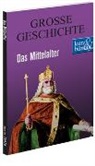 Johann Eisenmann - Das Mittelalter GROSSE GESCHICHTE