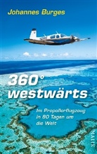 Johanne Burges, Johannes Burges, Ulrich Schäfer - 360° westwärts