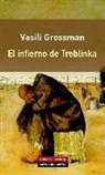 Vasilij Semenovic Grossman - El infierno de Treblinka