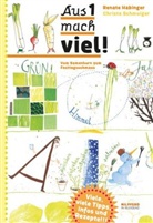 Renate Habinger, C Schmoiger, Christa Schmoiger, Renate Habinger - Aus 1 mach viel!