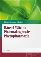 Jör Heilmann, Jörg Heilmann, Ott Sticher, Otto Sticher, Ilse Zündorf - Hänsel/ Sticher Pharmakognosie Phytopharmazie