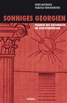 Giorg Maisuradze, Giorgi Maisuradze, Franziska Thun-Hohenstein - Sonniges Georgien