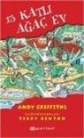 Terry Denton, Andy Griffiths - 13 Katli Agac Ev