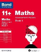 Andrew Baines, Bond, J M BOND, J M Baines Bond, J. M. Bond, J. M. Baines Bond... - Bond 11+: Maths: Assessment Papers