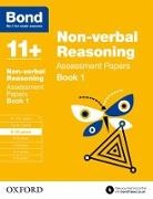 Andrew Baines, Andrew Bond Baines, Andrew Bond 11+ Baines, Bond, Bond 11+ - Bond 11+: Non-Verbal Reasoning: Assessment Papers