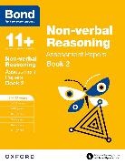 Bond, Bond 11, Bond 11+, Nic Morgan, Nic Bond Morgan, Nic Bond 11+ Morgan... - Bond 11+: Non-Verbal Reasoning: Assessment Papers