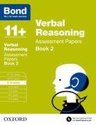 Bond, Bond 11+, Malcolm Thomas, Malcolm Bond Thomas, Malcolm Bond 11+ Thomas - Bond 11+: Verbal Reasoning: Assessment Papers