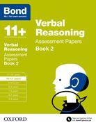 Jane Bayliss, Jane Bond Bayliss, Jane Bond 11+ Bayliss, Bond, Bond 11+ - Bond 11+: Verbal Reasoning: Assessment Papers