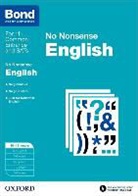 Bond, Bond 11, Bond 11+, Helen Hadley, Frances Orchard, Frances Hadley Orchard - Bond: English: No Nonsense