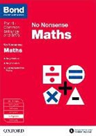 Bond, Bond 11, Bond 11+, Sarah Lindsay, Lindsay Sarah - Bond: Maths: No Nonsense