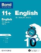 Bond, Bond 11, Bond 11+, Sarah Lindsay, Sarah Bond Lindsay, Sarah Bond 11+ Lindsay - Bond 11+: English: 10 Minute Tests