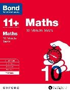 Bond, Bond 11, Bond 11+, Sarah Lindsay, Sarah Bond Lindsay, Sarah Bond 11+ Lindsay - Bond 11+: Maths: 10 Minute Tests