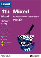 Andrew Baines, Bond, Bond 11, Bond 11+, Frances Down, Sarah Lindsay... - Bond 11+: Mixed: Multiple Choice Test Papers: For 11+ Gl Assessment