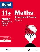 Bond, Bond 11, Bond 11+, Frances Down, Frances Primrose Down, Sarah Lindsay... - Bond 11+: Maths: Stretch Papers