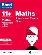 Bond, Bond 11+, Paul Broadbent, Paul Bond Broadbent, Paul Bond 11+ Broadbent - Bond 11+: Maths: Stretch Papers