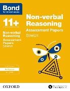 Bond, Bond 11+, Frances Down, Sarah Lindsay, Karen Morrison, Alison Primrose... - Bond 11+: Non-Verbal Reasoning: Stretch Papers