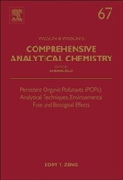 Eddy Zeng, Eddy Zeng, Eddy Y Zeng - Persistent Organic Pollutants Pops: Analytical Techniques,