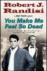 Robert J Randisi, Robert J. Randisi - You Make Me Feel So Dead