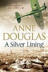 Anne Douglas, Annie Douglas - A Silver Lining