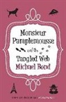 Michael Bond, Michael (Author) Bond - Monsieur Pamplemousse & the Tangled Web