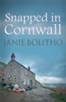 Janie Bolitho, Janie (Author) Bolitho, Bolitho Janie - Snapped in Cornwall
