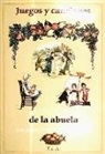 JUEGOS Y CANCIONES DE LA ABUELA