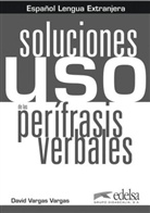 David Vargas, David Vargas Vargas - Uso de las perífrasis verbales. Soluciones