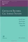 Paul Messner, Messner Paul, Dietmar Pum, Pum Dietmar, Margit Sara, Sara Margit... - Crystalline Bacterial Cell Surface Proteins