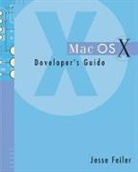 Jesse Feiler, Feiler Jesse - Mac Osx Developer Guide